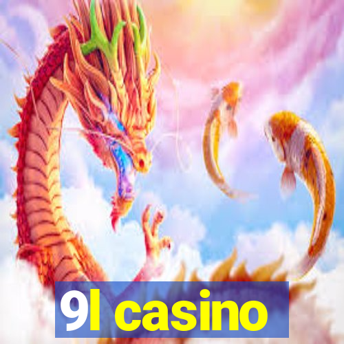 9l casino